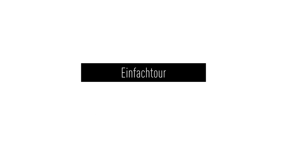 Einfachtour